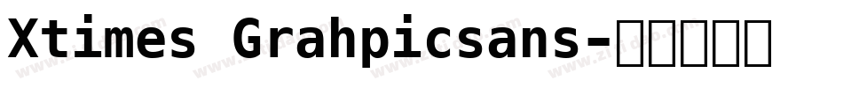 Xtimes Grahpicsans字体转换